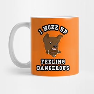 🏈 I Woke Up Feeling Dangerous, Canine Team Spirit Football Mug